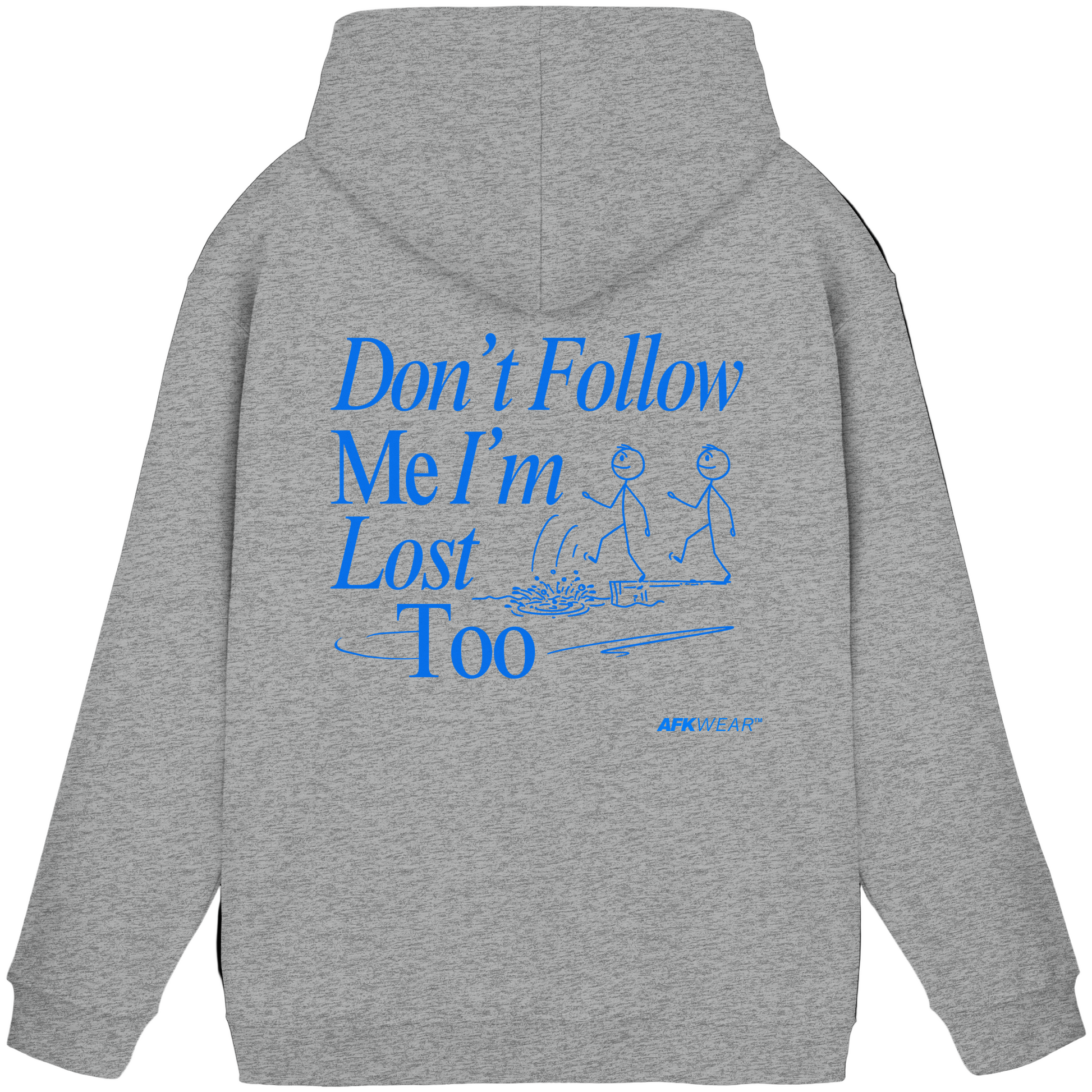 AFK Urban "Don't Follow Me, I'm Lost Too" - Premium Unisex Hoodie
