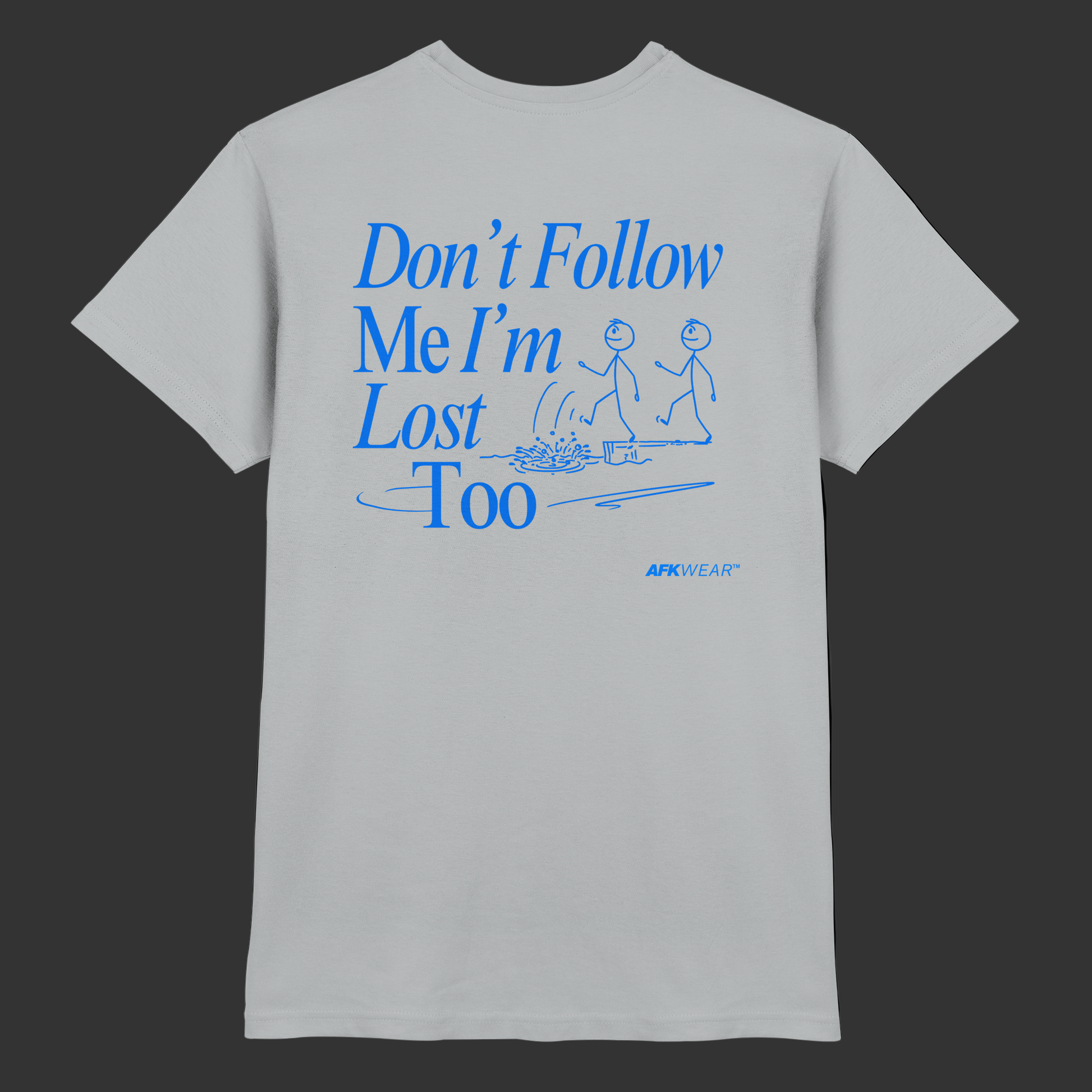 AFK Urban "Don't Follow Me, I'm Lost Too" Premium Shirt